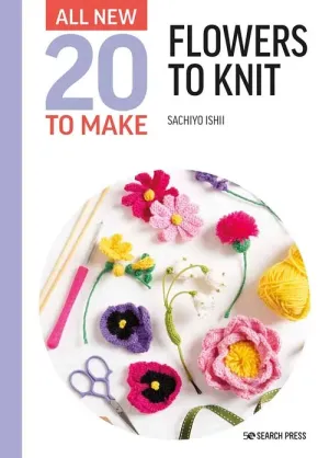 Book - 20 Flowers To Knit